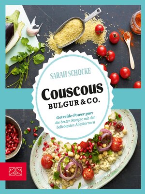 cover image of Couscous, Bulgur & Co